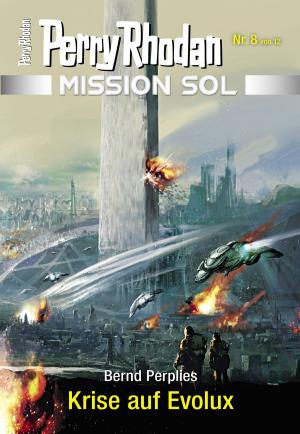 Cover of the book Mission SOL 8: Krise auf Evolux by Frank Borsch, Christian Montillon, Leo Lukas, Wim Vandemaan, Michael Marcus Thurner, Arndt Ellmer, Hubert Haensel