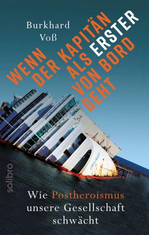 Cover of the book Wenn der Kapitän als Erster von Bord geht by Elke Schwab