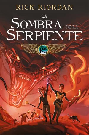 Book cover of La sombra de la serpiente (Las crónicas de los Kane [cómic] 3)