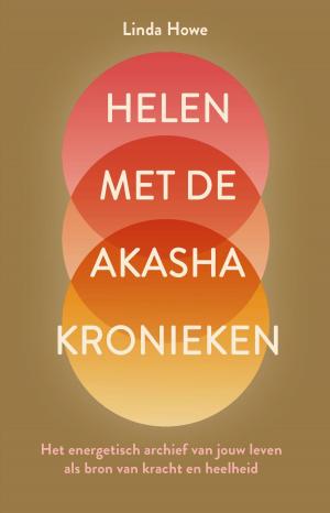 Cover of the book Helen met de Akasha kronieken by Ina van der Beek