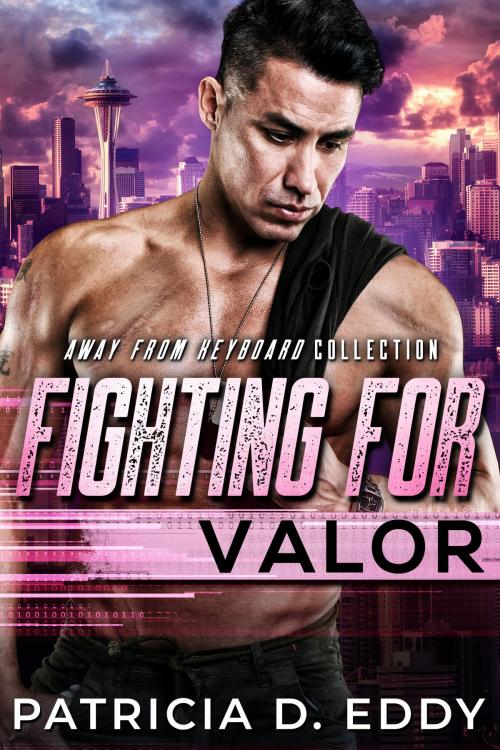 Cover of the book Fighting For Valor by Patricia D. Eddy, PageCurl Publishing