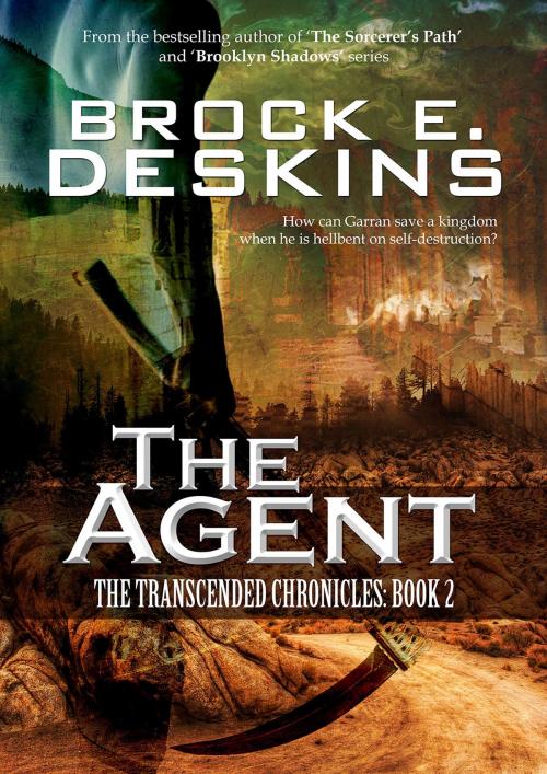 Cover of the book The Agent by Brock E. Deskins, Crossroad Press
