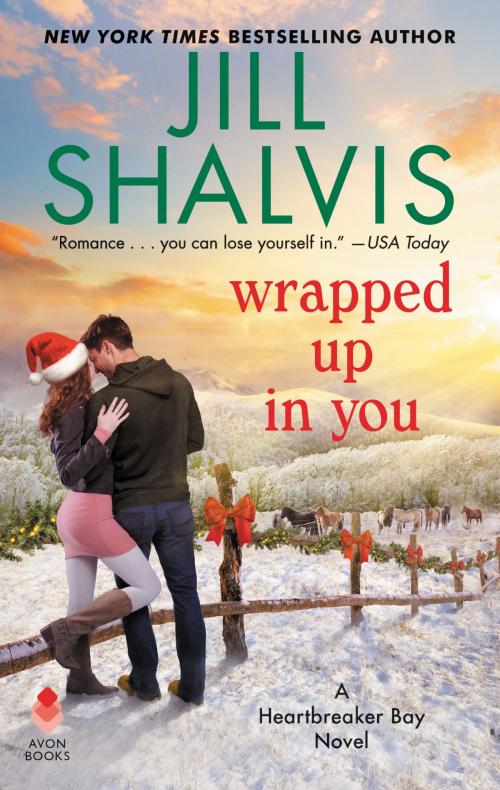 Cover of the book Wrapped Up in You by Jill Shalvis, Avon