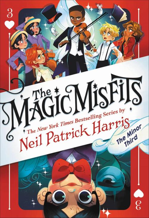 Cover of the book The Magic Misfits: The Minor Third by Neil Patrick Harris, Little, Brown Books for Young Readers