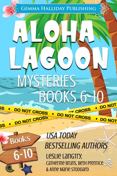Cover of the book Aloha Lagoon Mysteries Boxed Set (Books 6-10) by Leslie Langtry, Catherine Bruns, Beth Prentice, Anne Marie Stoddard, Gemma Halliday Publishing