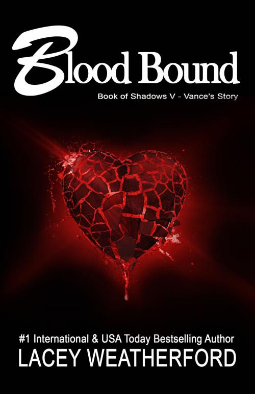Cover of the book Blood Bound by Lacey Weatherford, Lacey Weatherford