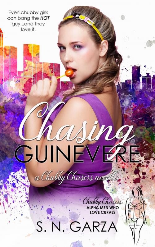 Cover of the book Chasing Guinevere by S. N. Garza, S. N. Garza