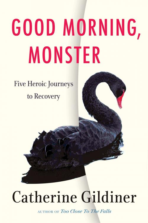 Cover of the book Good Morning, Monster by Catherine Gildiner, Penguin Canada
