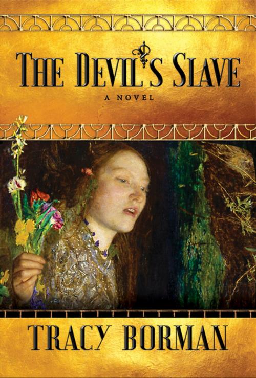 Cover of the book The Devil's Slave by Tracy Borman, Grove Atlantic