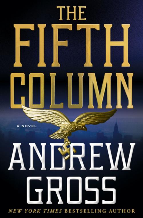 Cover of the book The Fifth Column by Andrew Gross, St. Martin's Publishing Group