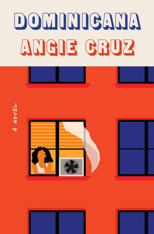Cover of the book Dominicana by Angie Cruz, Flatiron Books