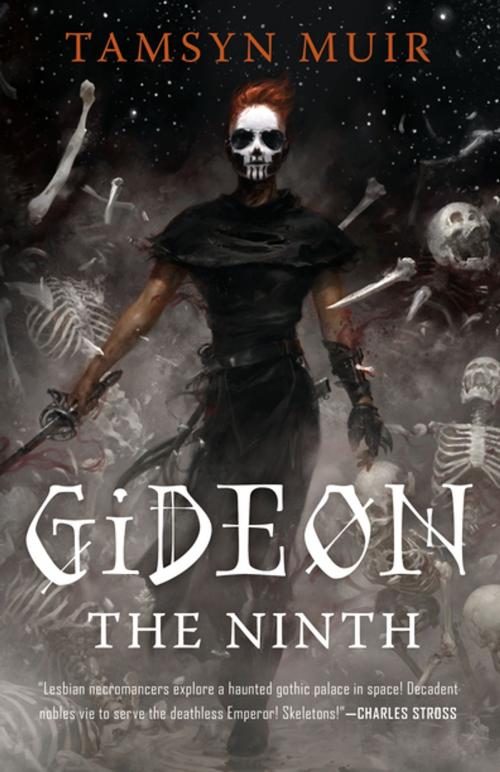 Cover of the book Gideon the Ninth by Tamsyn Muir, Tom Doherty Associates