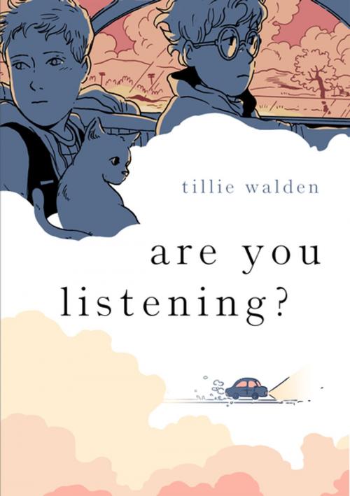 Cover of the book Are You Listening? by Tillie Walden, First Second