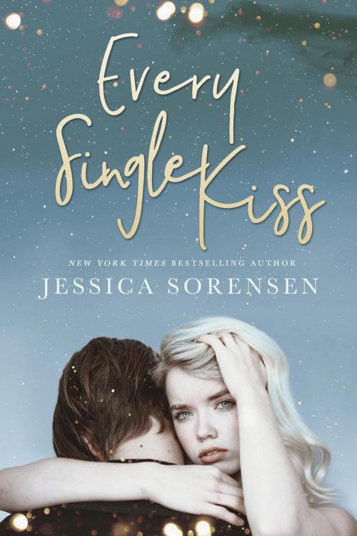 Cover of the book Every Single Kiss by Jessica Sorensen, Jessica Sorensen