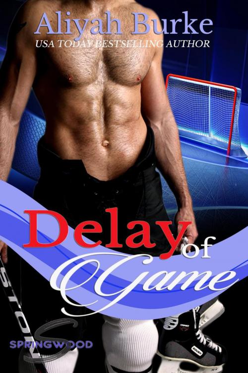 Cover of the book Delay of Game by Aliyah Burke, Sensual Romance Publishing