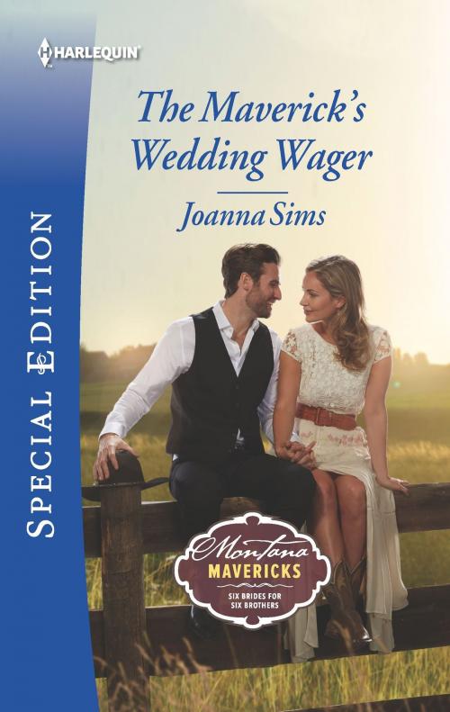 Cover of the book The Maverick's Wedding Wager by Joanna Sims, Harlequin