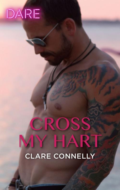 Cover of the book Cross My Hart by Clare Connelly, Harlequin