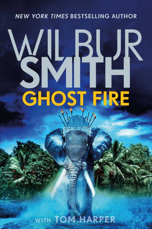 Cover of the book Ghost Fire by Wilbur Smith, Zaffre