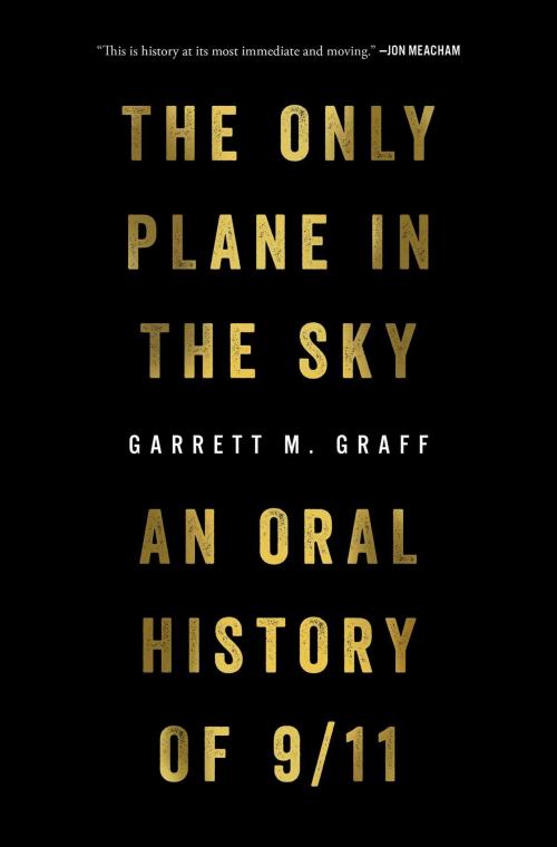 Cover of the book The Only Plane in the Sky by Garrett M. Graff, Avid Reader Press / Simon & Schuster