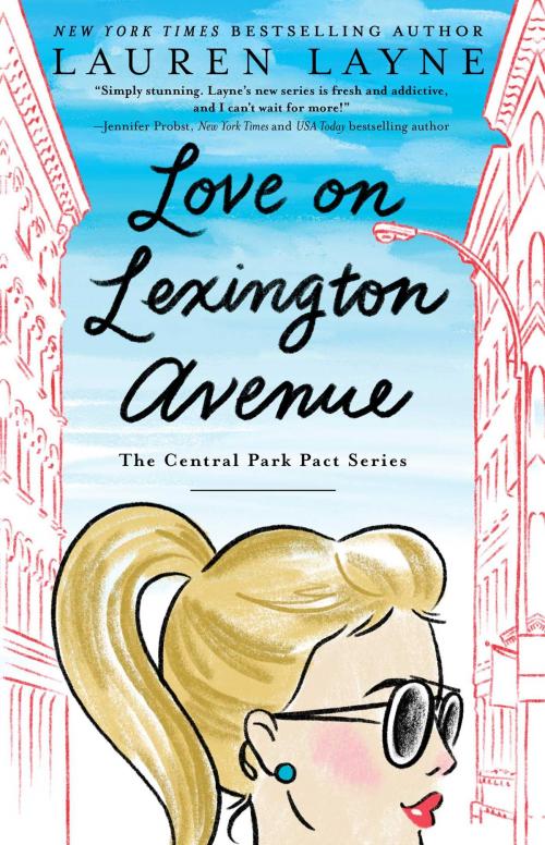 Cover of the book Love on Lexington Avenue by Lauren Layne, Gallery Books