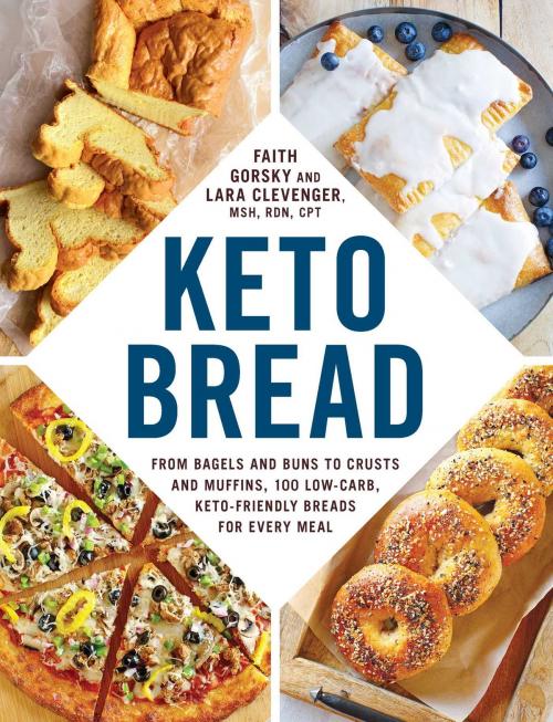 Cover of the book Keto Bread by Faith Gorsky, Lara Clevenger, Adams Media