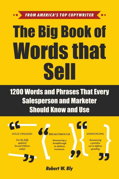 Cover of the book The Big Book of Words That Sell by Robert W. Bly, Skyhorse
