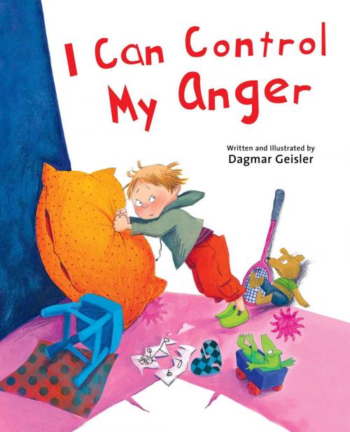 Cover of the book I Can Control My Anger by Dagmar Geisler, Sky Pony