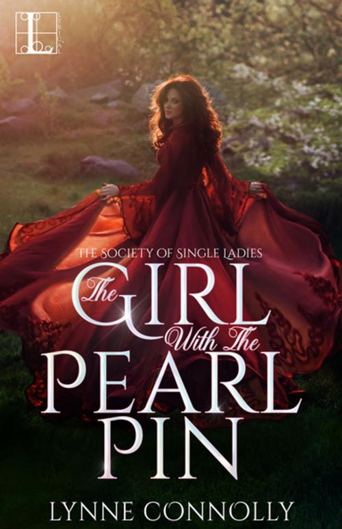 Cover of the book The Girl with the Pearl Pin by Lynne Connolly, Lyrical Press