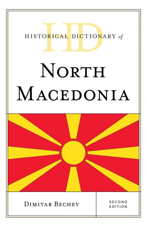 Cover of the book Historical Dictionary of North Macedonia by Dimitar Bechev, Rowman & Littlefield Publishers