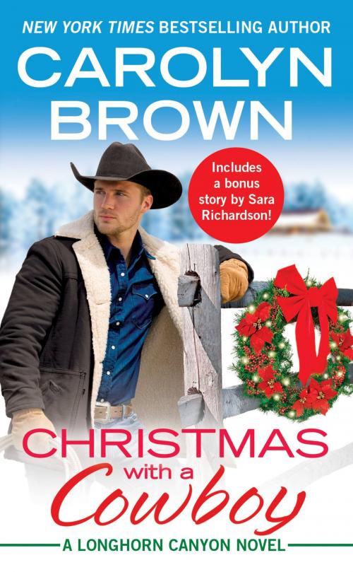 Cover of the book Christmas with a Cowboy by Carolyn Brown, Grand Central Publishing
