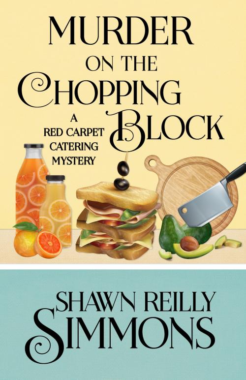 Cover of the book MURDER ON THE CHOPPING BLOCK by Shawn Reilly Simmons, Henery Press
