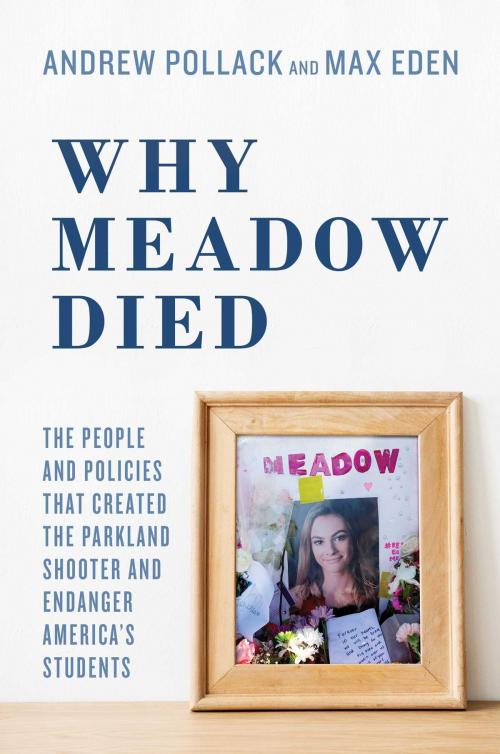 Cover of the book Why Meadow Died by Andrew Pollack, Max Eden, Post Hill Press