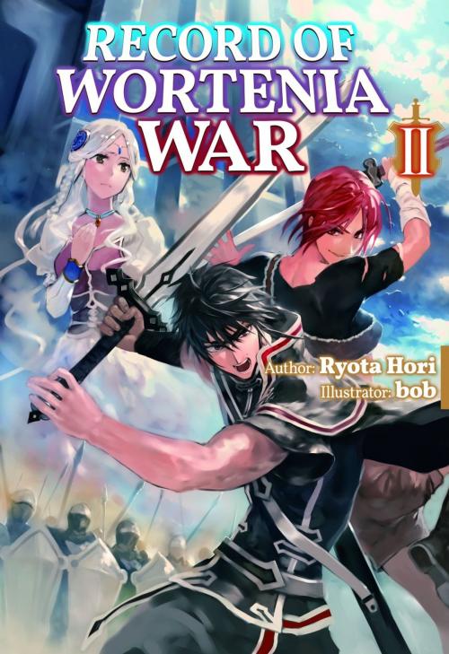 Cover of the book Record of Wortenia War: Volume 2 by Ryota Hori, J-Novel Club