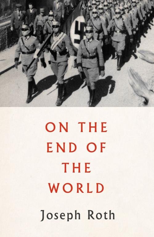 Cover of the book On the End of the World by Joseph Roth, Steerforth Press