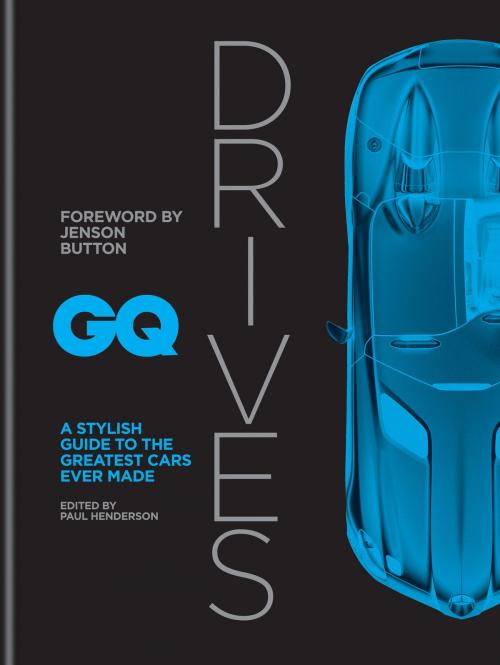 Cover of the book GQ Drives by , Octopus Books