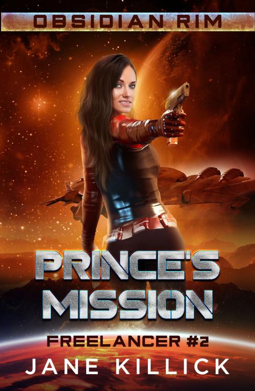 Cover of the book Prince's Mission by Jane Killick, Elly Books