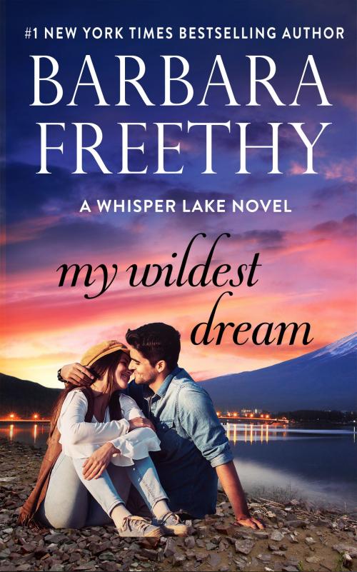 Cover of the book My Wildest Dream by Barbara Freethy, Fog City Publishing, LLC