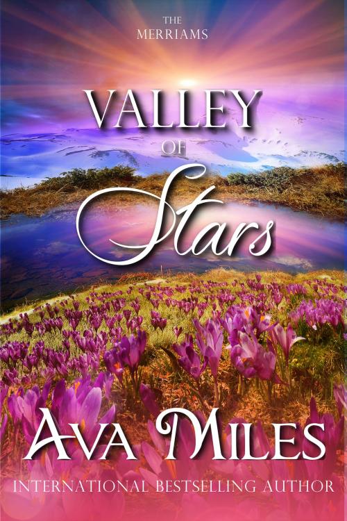 Cover of the book Valley of Stars by Ava Miles, Ava Miles Inc.