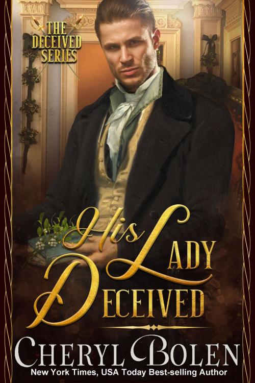 Cover of the book His Lady Deceived by Cheryl Bolen, Harper & Appleton