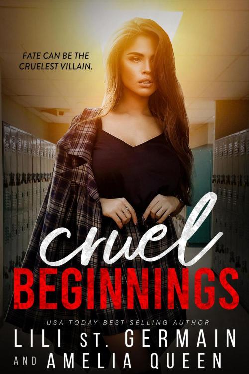 Cover of the book Cruel Beginnings by Lili St. Germain, Amelia Queen, Duchess Press