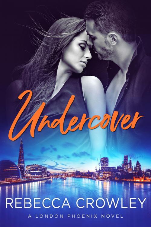 Cover of the book Undercover by Rebecca Crowley, Tule Publishing Group, LLC