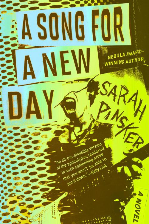 Cover of the book A Song for a New Day by Sarah Pinsker, Penguin Publishing Group