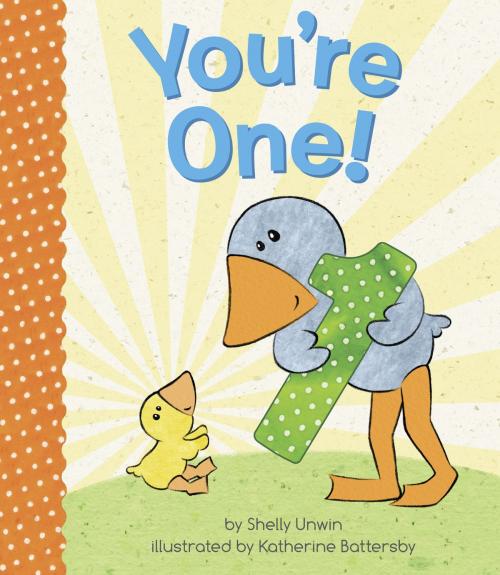 Cover of the book You're One! by Shelly Unwin, Random House Children's Books