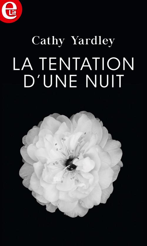 Cover of the book La tentation d'une nuit by Cathy Yardley, Harlequin