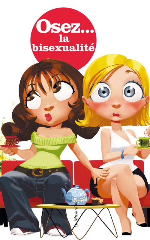 Cover of the book Osez la bisexualité (nouvelle édition) by Pierre Des esseintes, Groupe CB