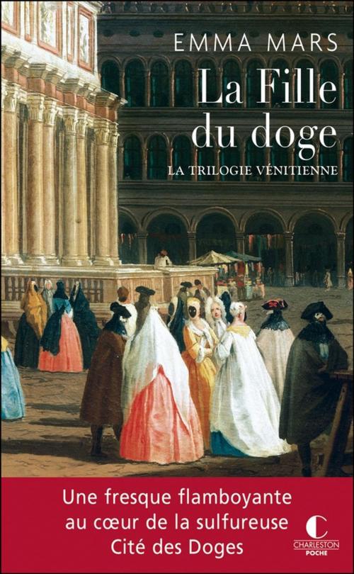 Cover of the book La Fille du doge by Emma Mars, Éditions Charleston
