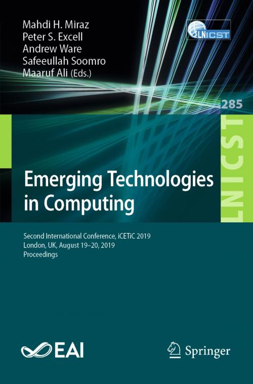 Cover of the book Emerging Technologies in Computing by , Springer International Publishing
