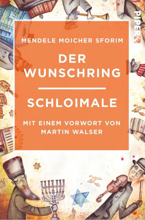 Cover of the book Der Wunschring / Schloimale by Moicher Sforim Mendele, Piper ebooks