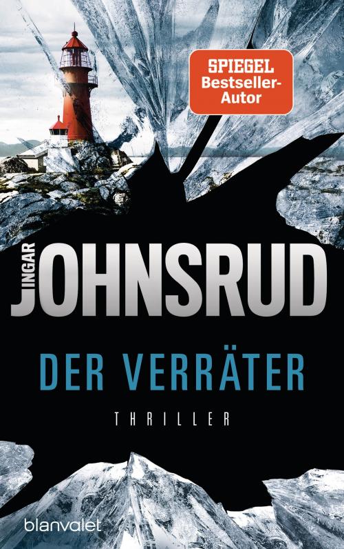 Cover of the book Der Verräter by Ingar Johnsrud, Blanvalet Verlag