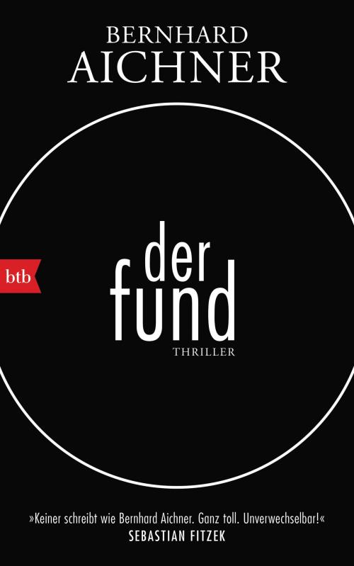 Cover of the book Der Fund by Bernhard Aichner, btb Verlag